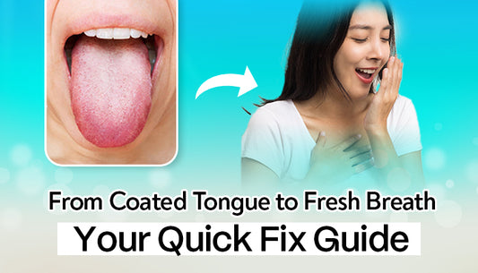 From Coated Tongue to Fresh Breath: Your Quick Fix Guide