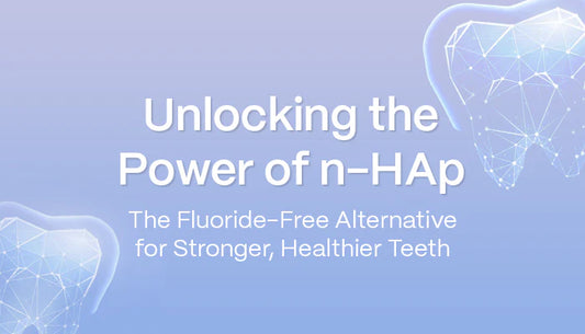 Unlocking the Power of n-HAp: The Fluoride-Free Alternative for Stronger, Healthier Teeth